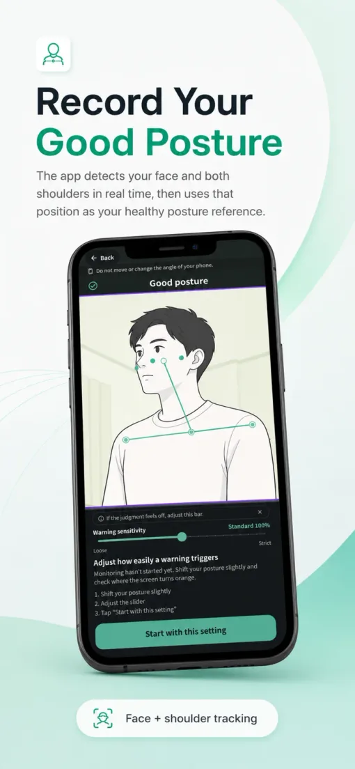 Record Your Good Posture: the app screen calibrating your healthy posture reference